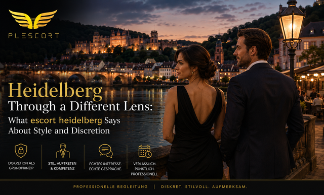 Heidelberg Through a Different Lens: What escort heidelberg Says About Style and Discretion