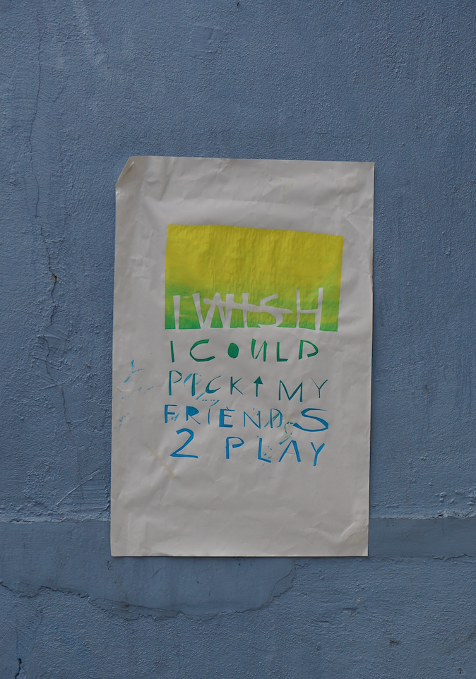Плакат «Если&nbsp;бы я&nbsp;только могла выбирать друзей для игр», XPatch Collective. Это одно из&nbsp;серии пожеланий, созданных коллективом во&nbsp;время пребывания в&nbsp;MayDay Rooms, London 2014