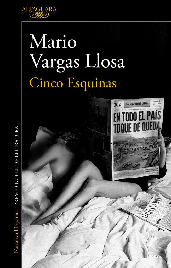 Cinco esquinas. Mario Vargas Llosa.&nbsp;— Alfaguara, 2016.&nbsp;— 320 p.