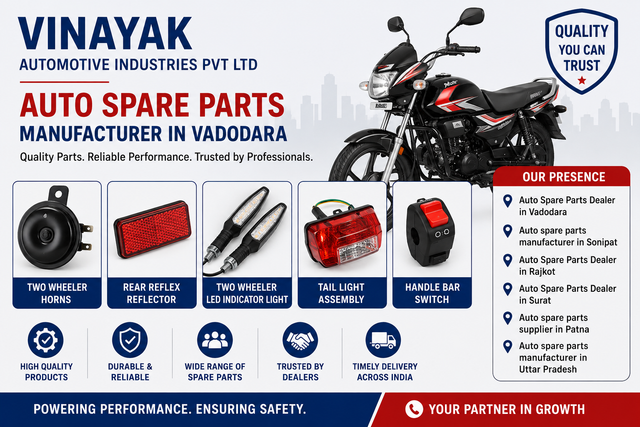 Auto Spare Parts Manufacturer in Vadodara – Vinayak Automotive Industries Pvt Ltd