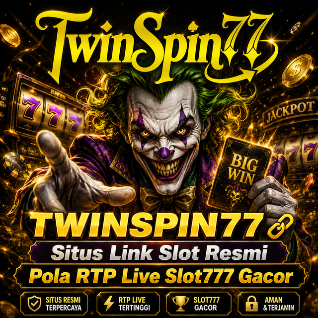 Twinspin 77: Mengenal Pengalaman Bermain di Era Digital