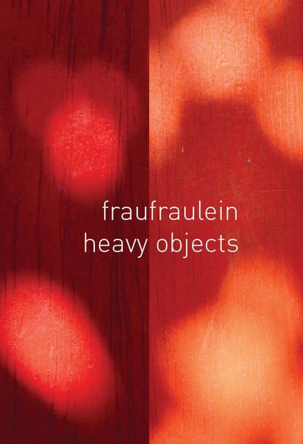 Fraufraulein | Heavy Objects (Marginal Frequency)
