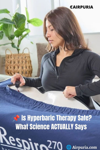 📌 Is Hyperbaric Therapy Safe? What Science ACTUALLY Says