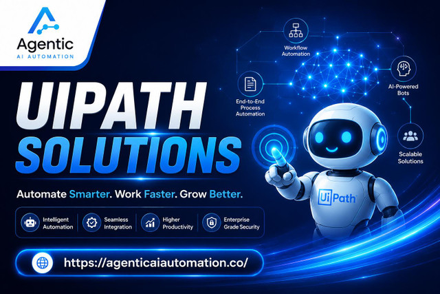 UiPath Automation Solutions for Faster, Smarter Business Growth - Agentic AI Automation
