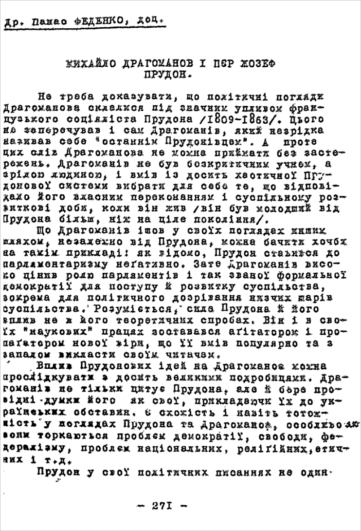 Михайло Драгоманов i П’ер Жозеф Прудон // Драгоманiвський збiрник, Т.I.&nbsp;Прага, 1930