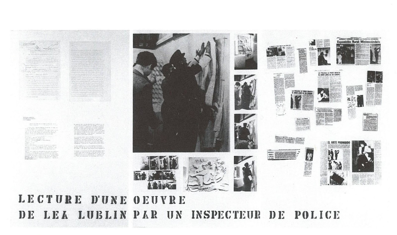 Lea Lublin. Lecture d’une oeuvre de Lea Lublin par un inspecteur de police (A Police Inspector’s Reading of a Work by Lea Lublin), 1972. 