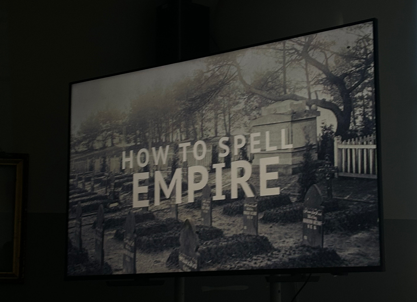 How to Spell Empire, film by Markus Schlaffke