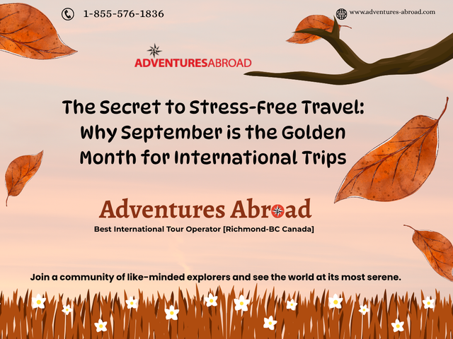 The Secret to Stress-Free Travel: Why September is the Golden Month for International Trips