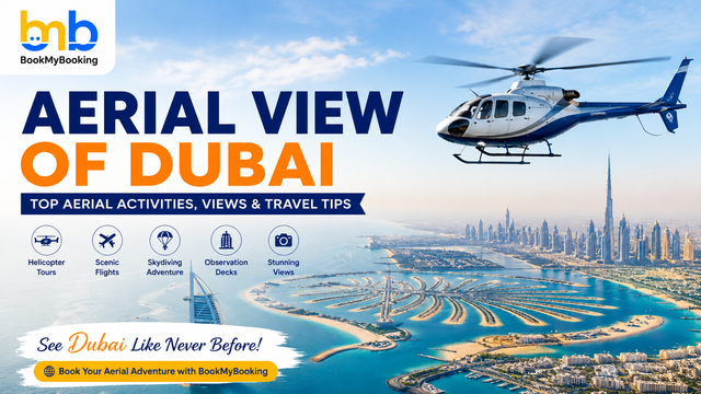 Aerial View Of Dubai | Panoramic Views & Aerial Activities