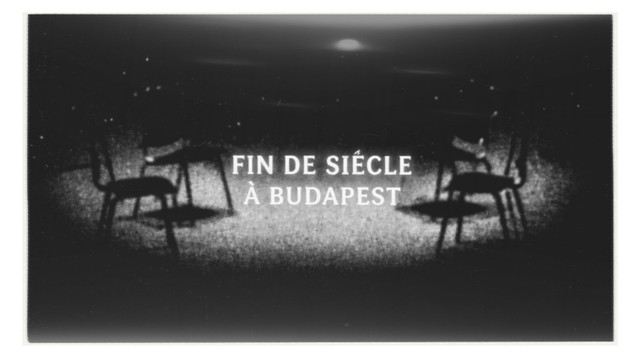 FIN DE SIÈCLE ПО-БУДАПЕШТСКИ