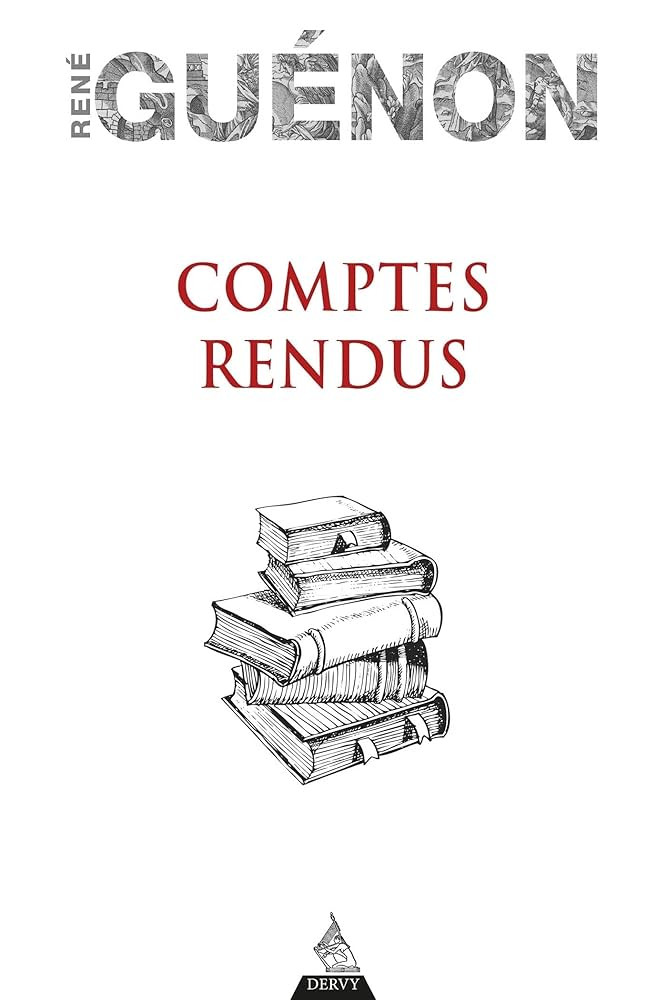 Guénon R. Comptes rendus. P.: Dervy, 2022 (e-book).