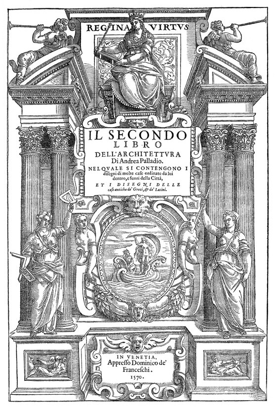 Титульный лист первого издания «Четырех книг об&nbsp;архитектуре» Андреа Палладио (1570&nbsp;г.)