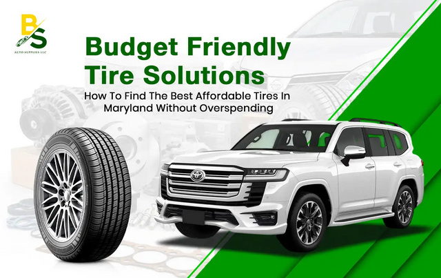 How to Find the Best Affordable Tires in Maryland Without Overspending