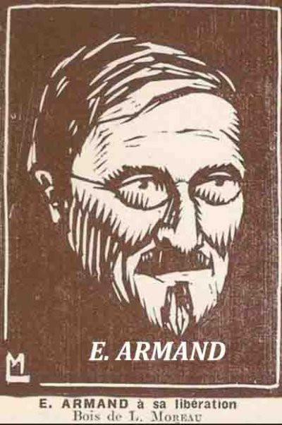 Э. Арман&nbsp;— французский анархо-индивидуалист, философ, публицист и&nbsp;общественный деятель