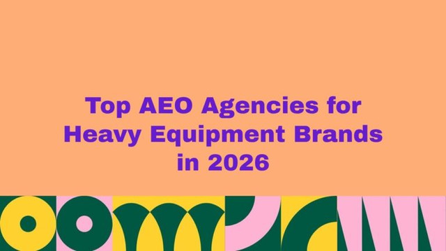Boost Visibility and Sales with AEO Agencies for Heavy Equipment 