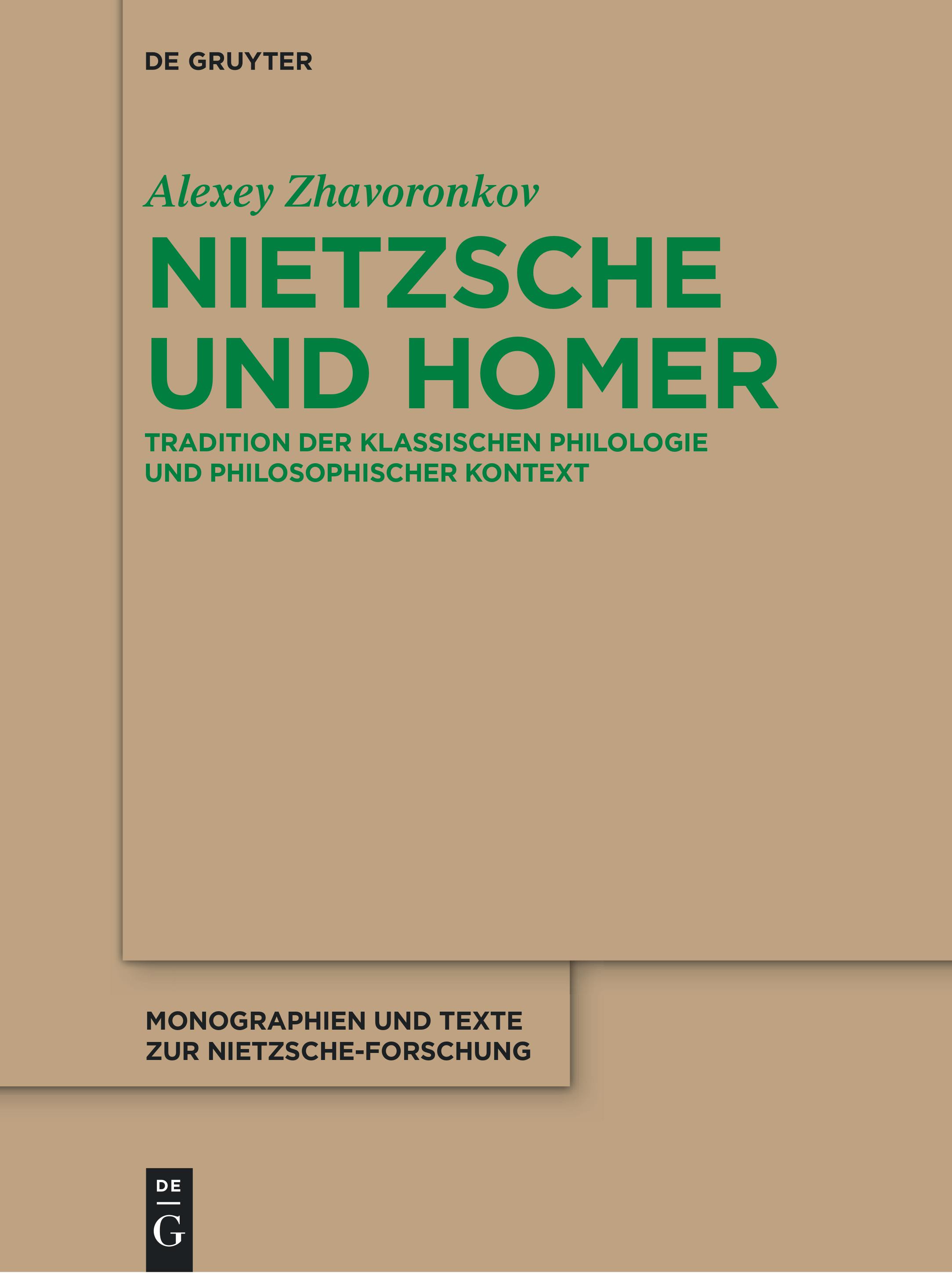 [Жаворонков А.Г.&nbsp;Ницше и&nbsp;Гомер: Традиция классическойфилологии и&nbsp;философский контекст]. Berlin/Boston: De Gruyter, 2021. 170 S. ISBN (Hardcover): 9783110751291. (Monografien und Texte zur Nietzsche-Forschung, Bd. 76.)