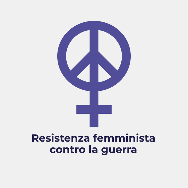 La Resistenza femminista contro la guerra