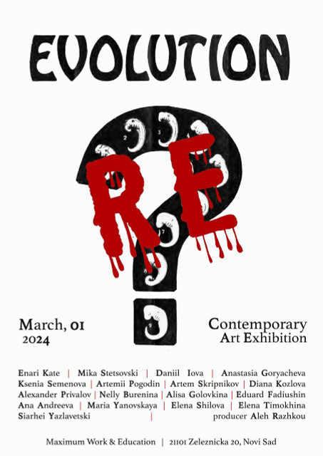 "Re/Evolution" Exhibition: Art as an Exploration and Exposure of Existence