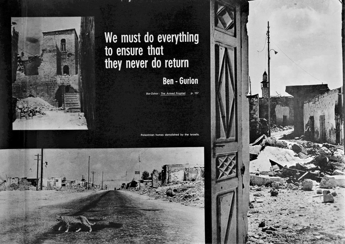 «Мы должны сделать все, чтобы они никогда не вернулись», цитата Бен-Гуриона (одного из отцов-основателей государства Израиль и его первого премьер-министра) на плакате Организации освобождения Палестины (ООП), 1970 год. Palestinian Museum Archive.