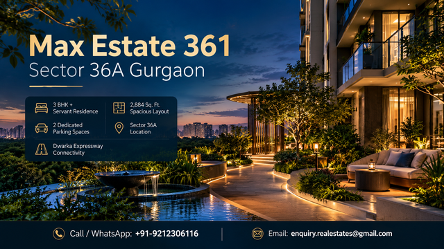 Max Estate 361 Sector 36A Gurgaon Natural Living