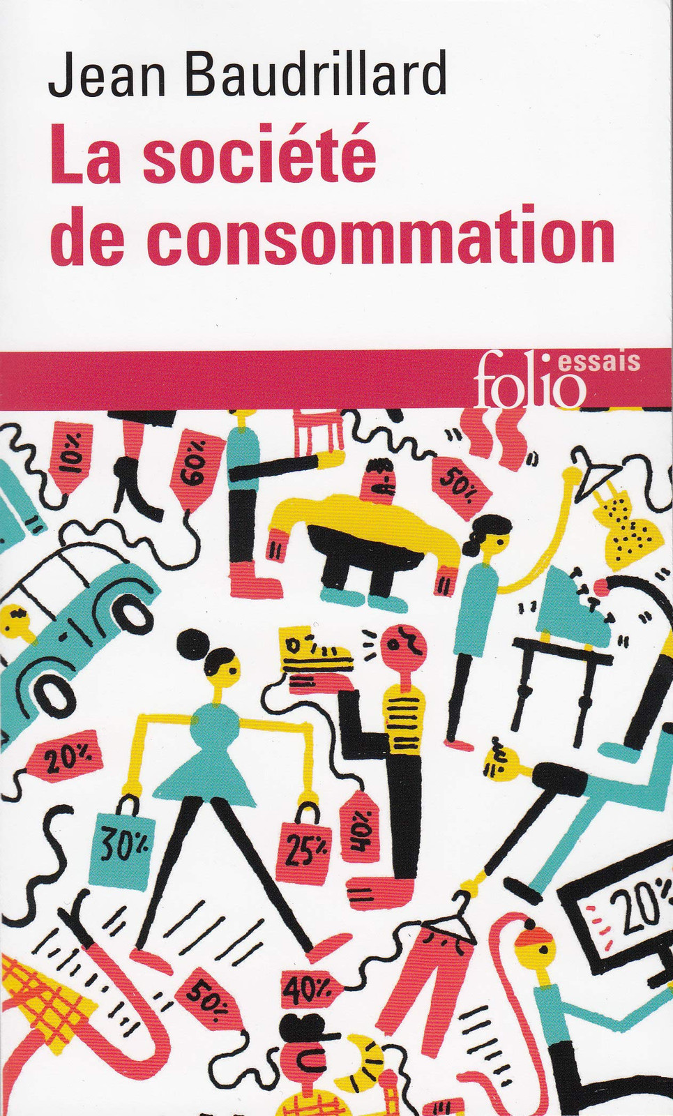 Обложка одного из&nbsp;изданий работы «Общество потребления»&nbsp;Ж. Бодрийяра