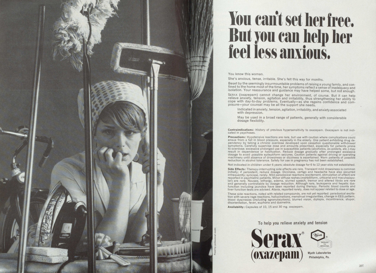 Реклама препарата Serax с&nbsp;заголовком «Ты не&nbsp;можешь ее отпустить, но&nbsp;ты можешь помочь ей снизить тревогу». Опубликовано в&nbsp;Журнале Американской Медицинской Ассоциации в&nbsp;1967&nbsp;году, США