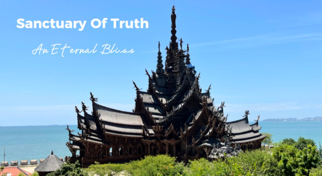 Sanctuary of Truth: Thailand’s Magnificent Wooden Masterpiece