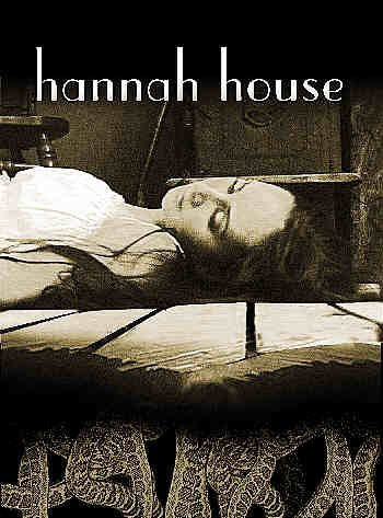 Cursed Hannah house